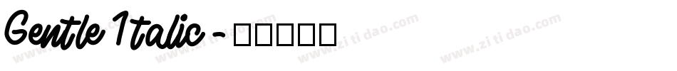 Gentle Italic字体转换